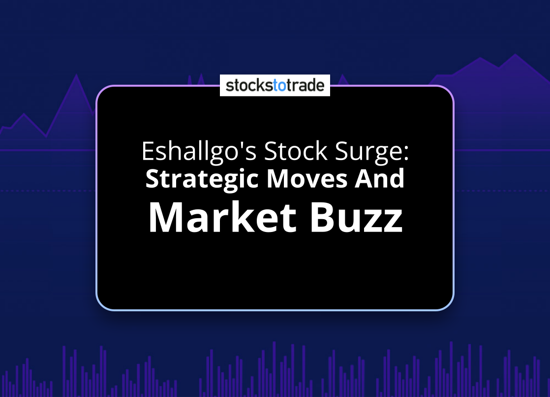 Alt image -https://content.stockstotrade.com/wp-content/uploads/2025/06/eshallgos-stock-surge-sstrategic-moves-and-market-buzzs.png