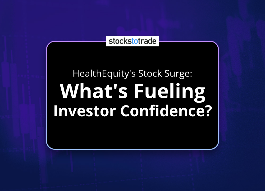 Alt image -https://content.stockstotrade.com/wp-content/uploads/2025/06/healthequitys-stock-surge-swhats-fueling-investor-confidences.png