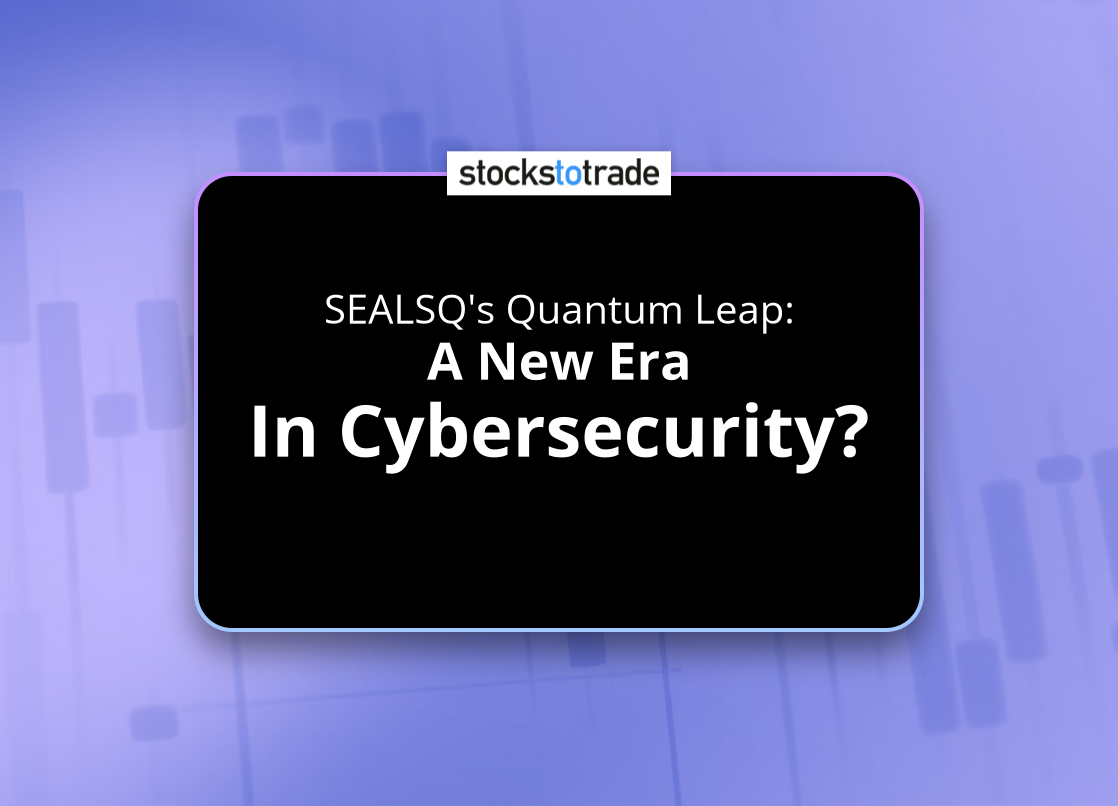 Alt image -https://content.stockstotrade.com/wp-content/uploads/2025/06/sealsqs-quantum-leap-sa-new-era-in-cybersecuritys.png