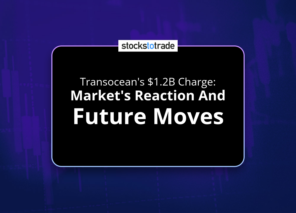 Alt image -https://content.stockstotrade.com/wp-content/uploads/2025/06/transoceans-12b-charge-smarkets-reaction-and-future-movess.png