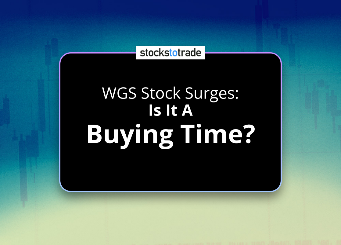 Alt image -https://content.stockstotrade.com/wp-content/uploads/2025/06/wgs-stock-surges-sis-it-a-buying-times.png