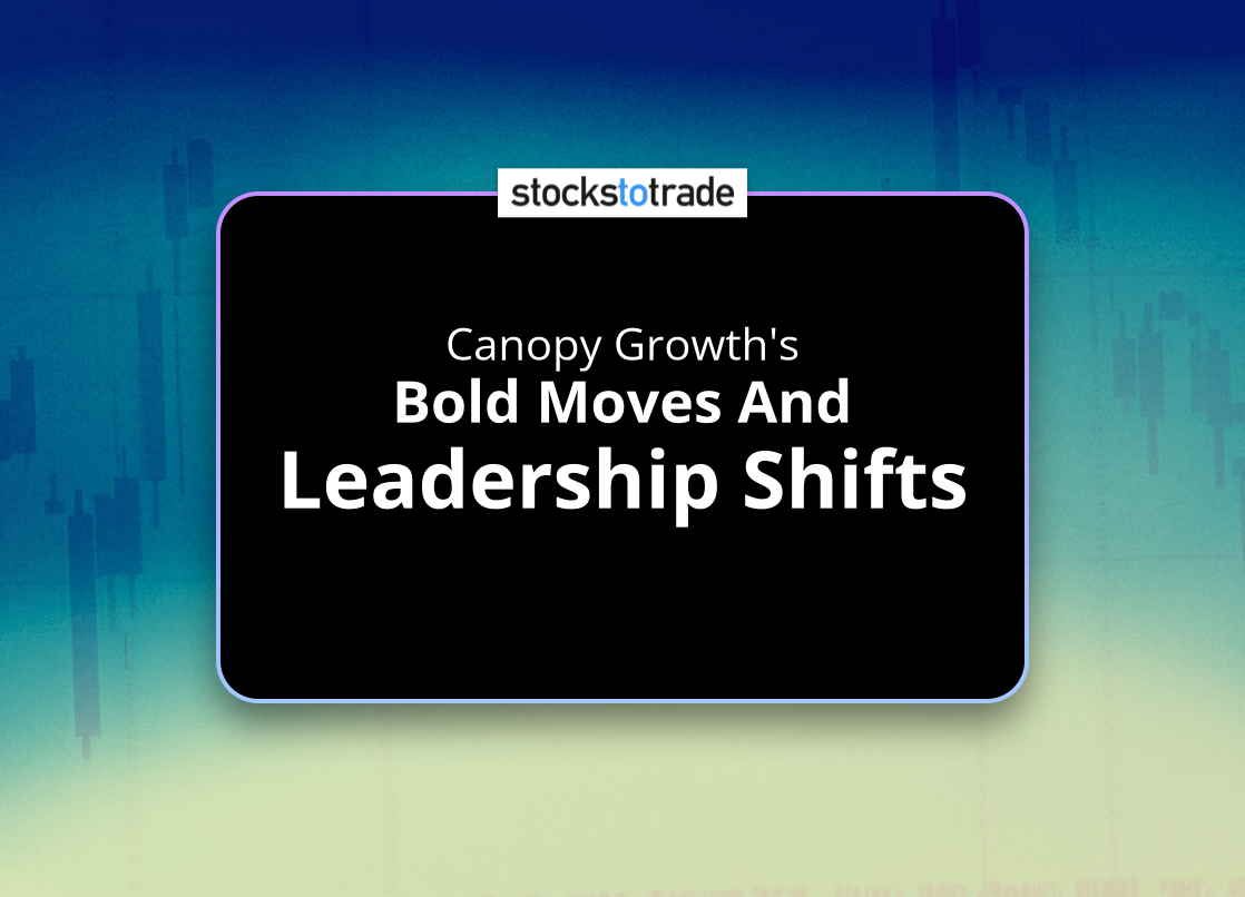 Alt image -https://content.stockstotrade.com/wp-content/uploads/2025/07/canopy-growths-sbold-moves-and-leadership-shiftss.png