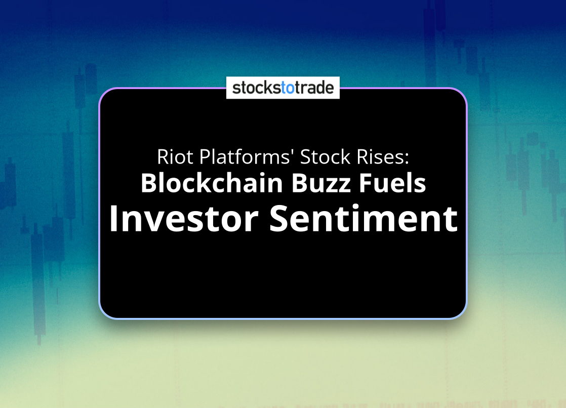 Alt image -https://content.stockstotrade.com/wp-content/uploads/2025/07/riot-platforms-stock-rises-sblockchain-buzz-fuels-investor-sentiments.png