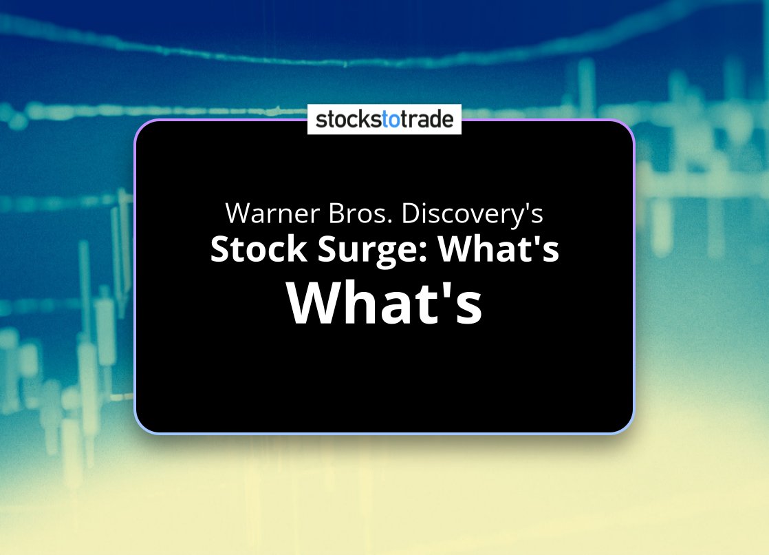Alt image -https://content.stockstotrade.com/wp-content/uploads/2025/07/warner-bros-discoverys-sstock-surge-whats-driving-the-rises.png