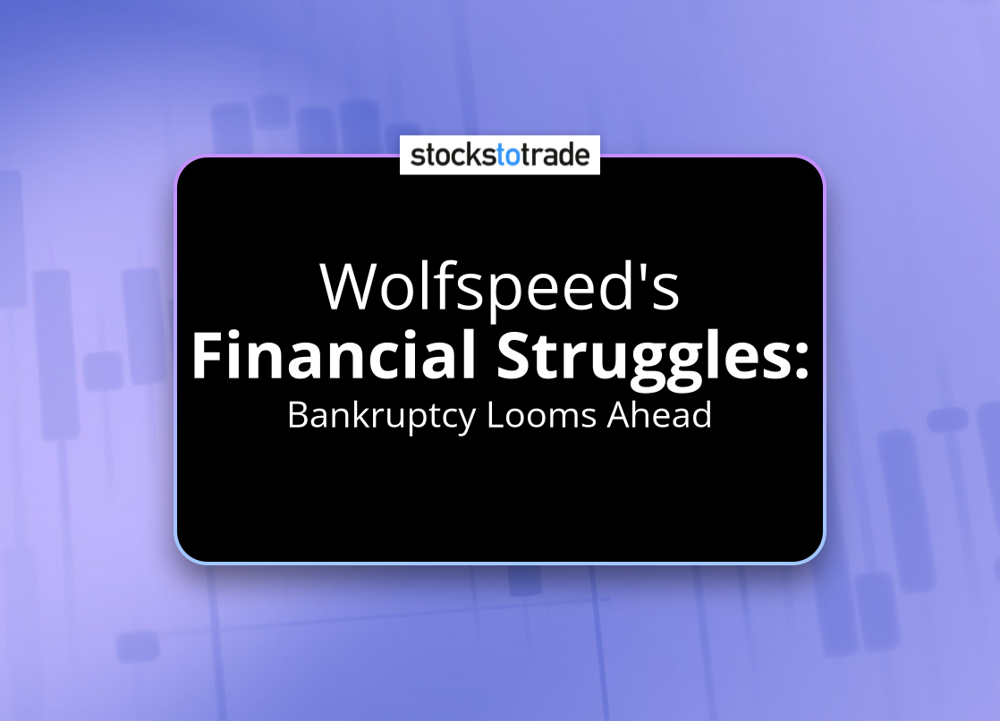 Alt image -https://content.stockstotrade.com/wp-content/uploads/2025/07/wolfspeeds-sfinancial-struggless-bankruptcy-looms-ahead.png